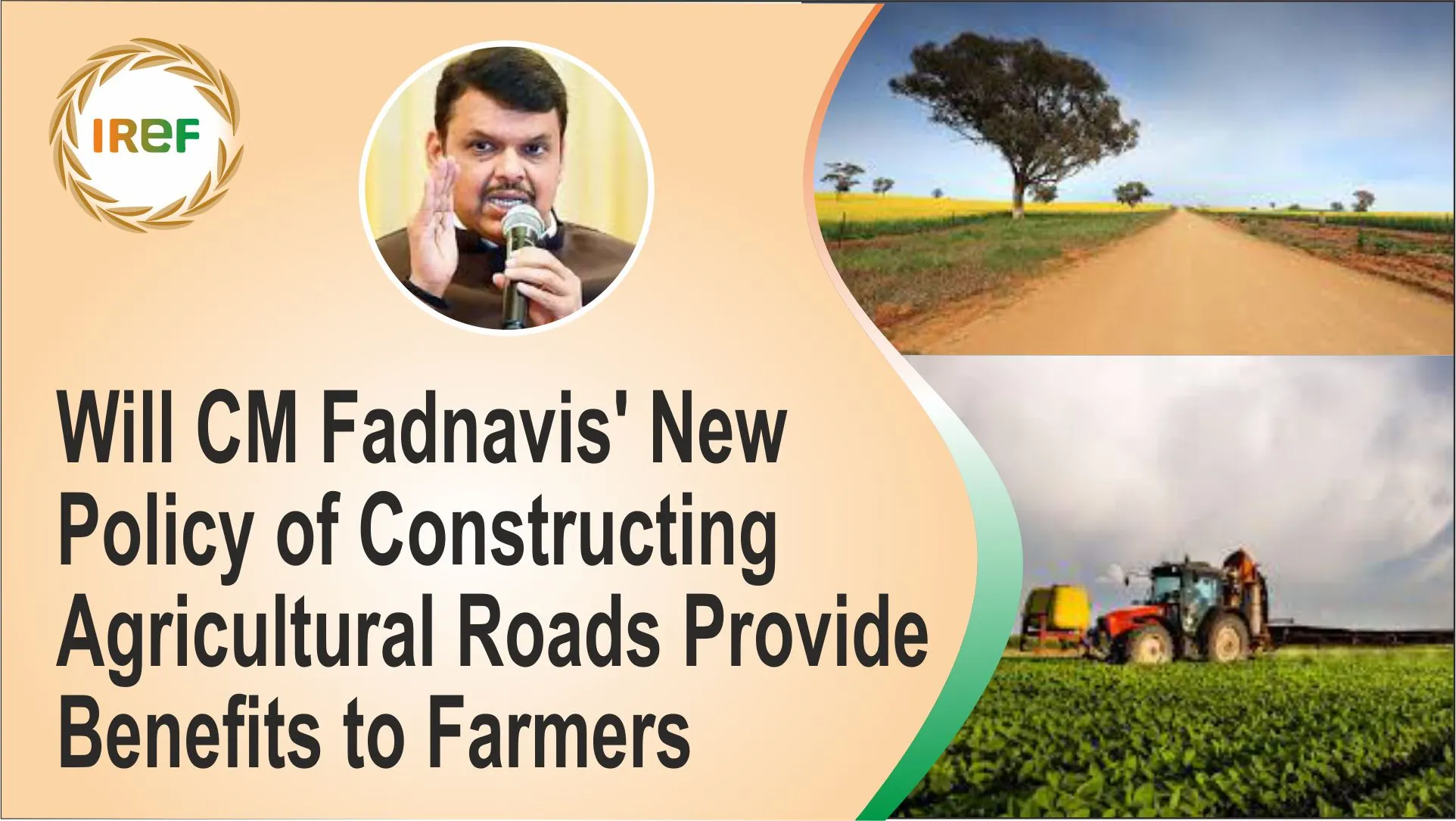 Will CM Fadnavis’ New Policy of Constructing Agricultural Roads Provide Benefits to Farmers?