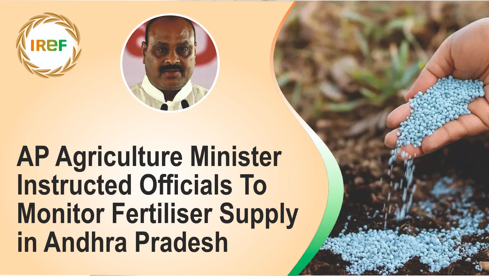 Andhra Pradesh Agriculture Minister Instructed Officials To Monitor Fertiliser Supply in Andhra Pradesh