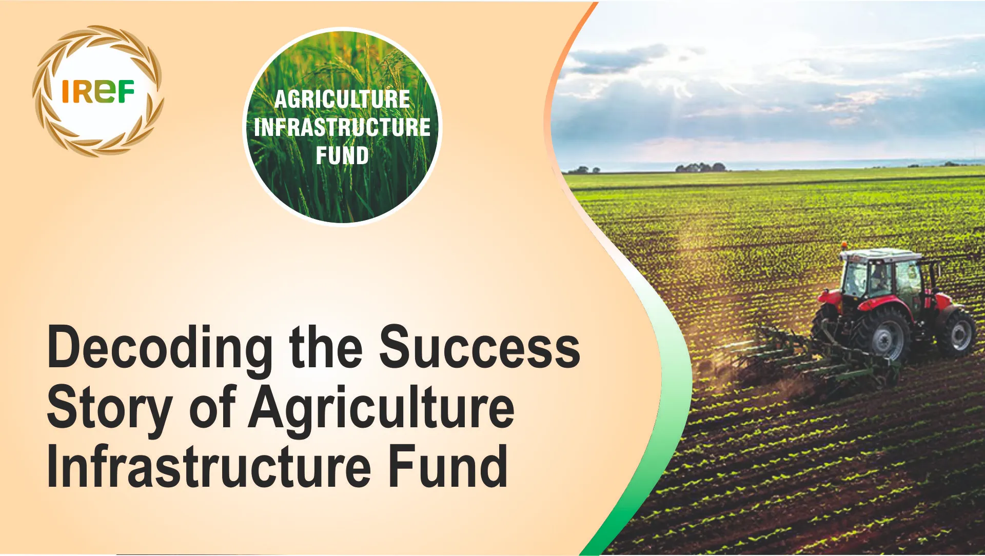 Decoding the Success Story of Agriculture Infrastructure Fund