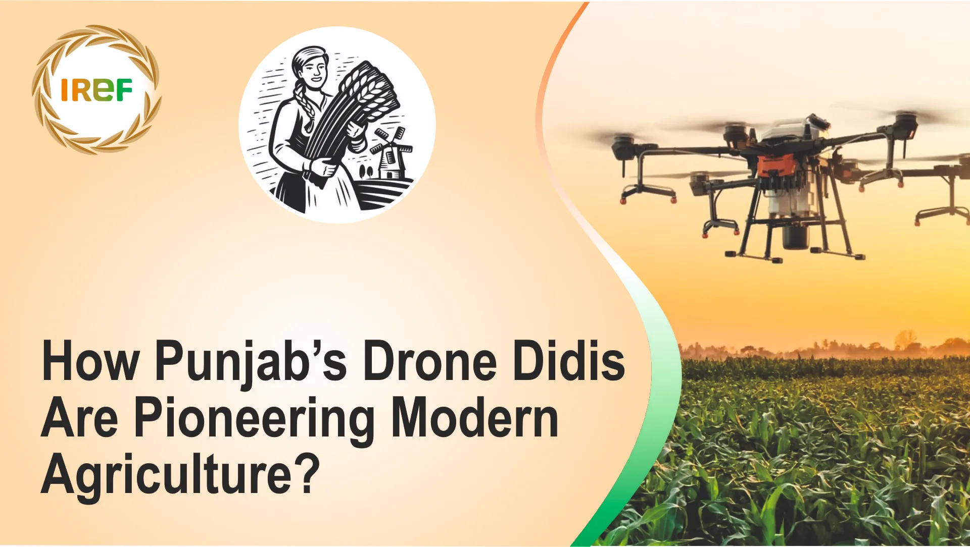 How Punjab’s Drone Didis Are Pioneering Modern Agriculture