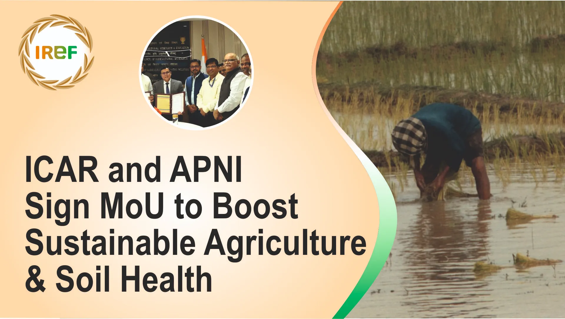 ICAR and APNI Sign MoU to Boost Sustainable Agriculture & Soil Health