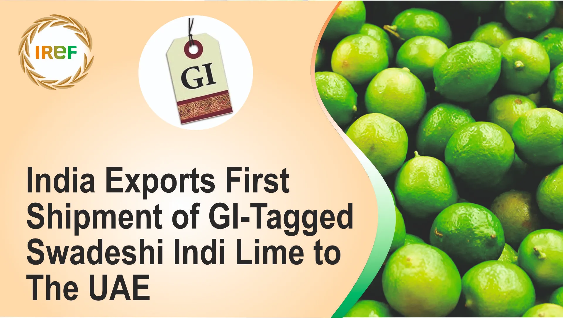 India Exports First Shipment of GI-Tagged Swadeshi Indi Lime to the UAE