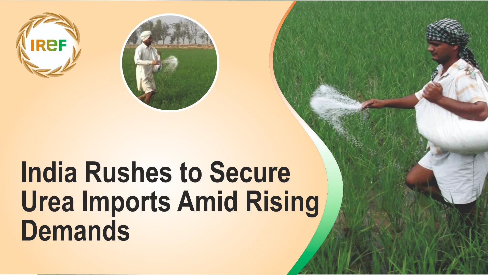 India Rushes to Secure Urea Imports Amid Rising Demands
