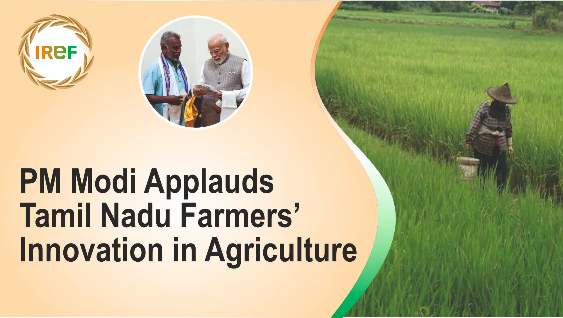 PM Modi Applauds Tamil Nadu Farmers’ Innovation in Agriculture