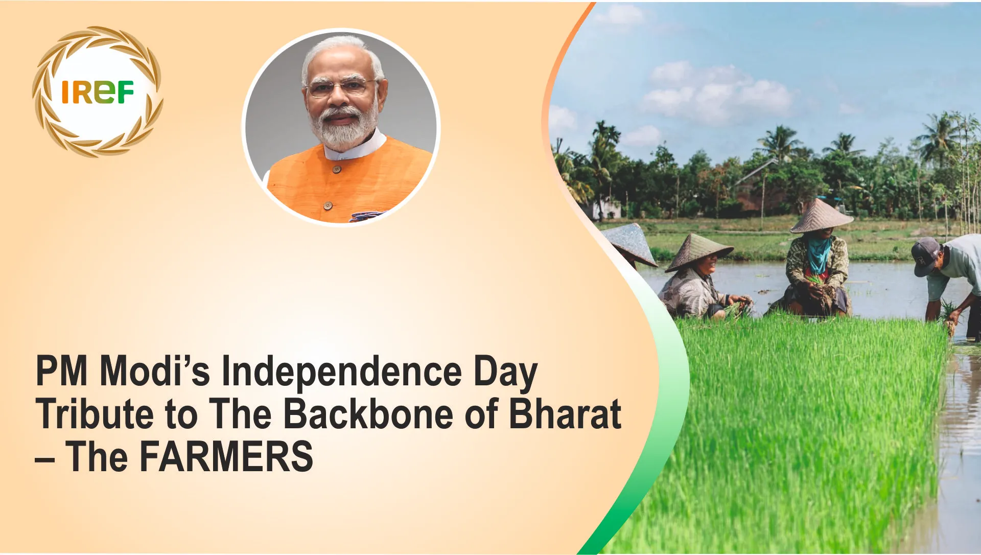 PM Modi’s Independence Day Tribute to The Backbone of Bharat – The FARMERS