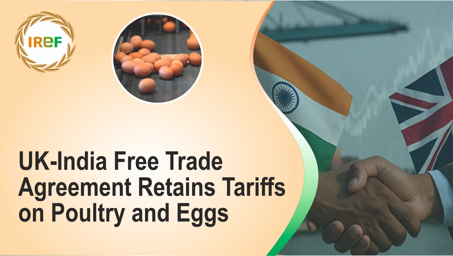 UK-India Free Trade Agreement Retains Tariffs on Poultry and Eggs