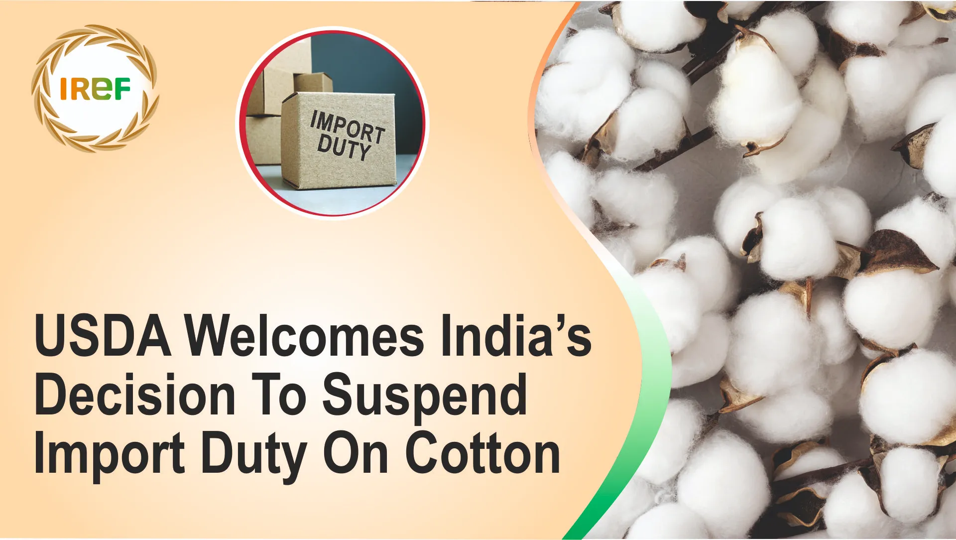 USDA Welcomes India’s Decision To Suspend Import Duty On Cotton