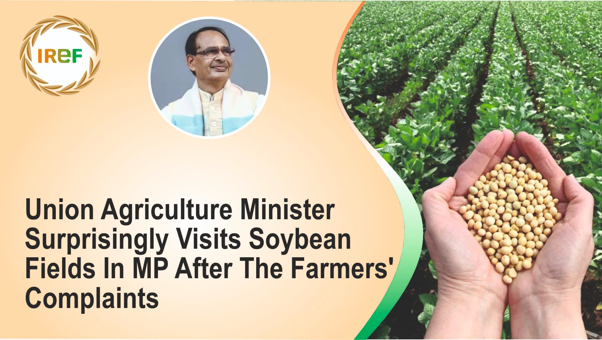 Union Agriculture Minister Surprisingly Visits Soybean Fields In MP After The Farmers’ Complaints