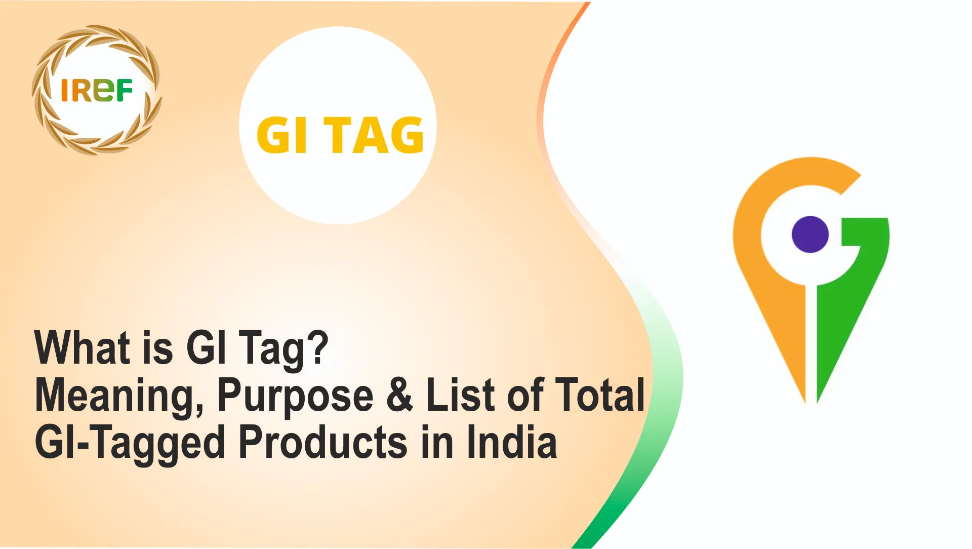 What is GI Tag? Meaning, Purpose & List of Total GI-Tagged Products in India