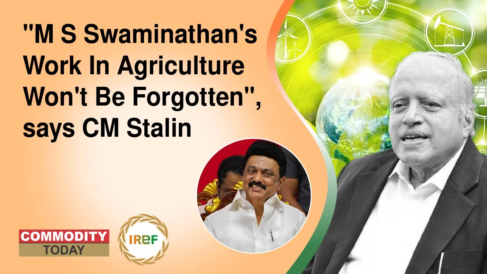 “M S Swaminathan’s Work In Agriculture Won’t Be Forgotten”, says CM Stalin