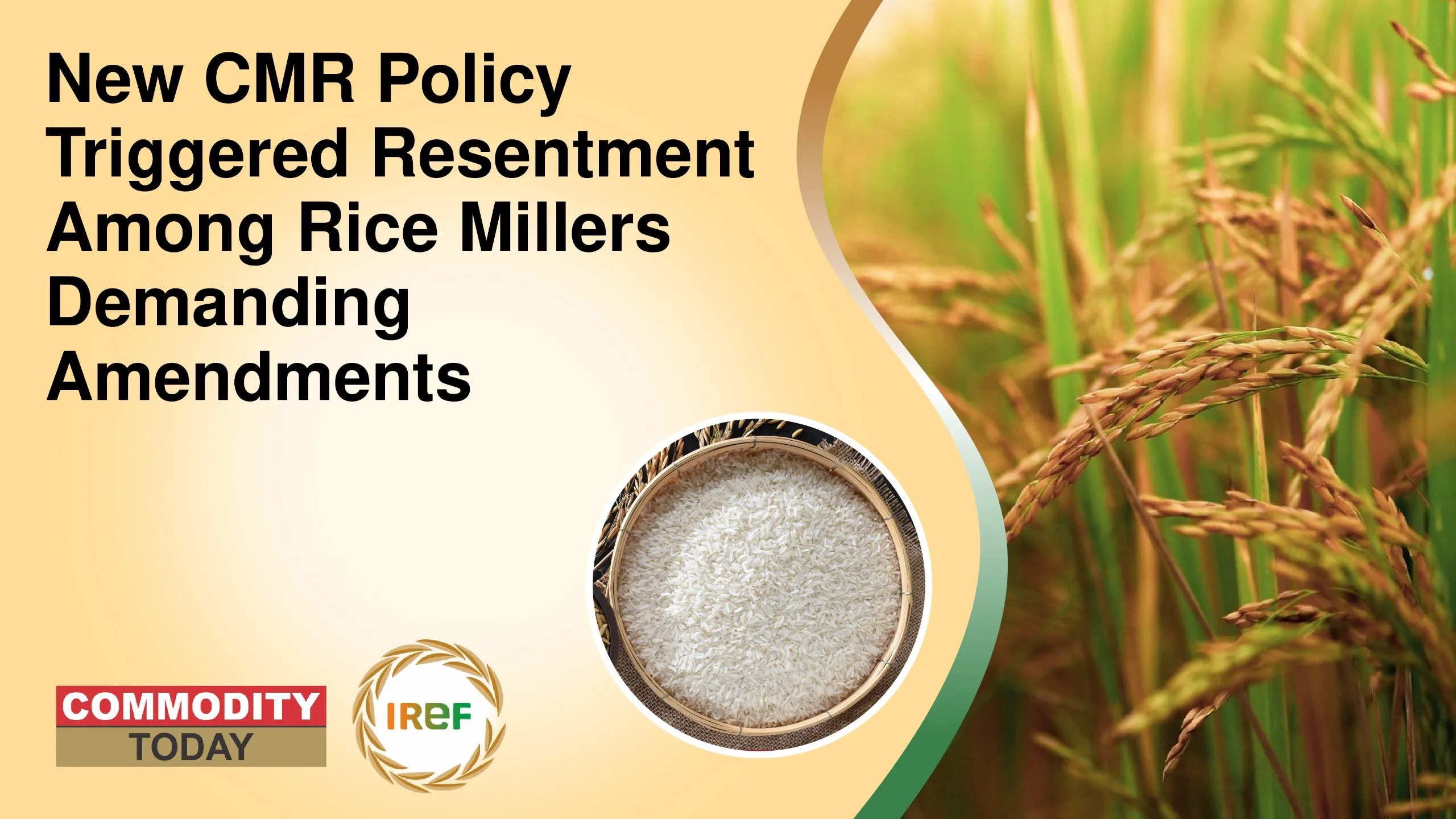 New CMR Policy Triggered Resentment Among Rice Millers Demanding Amendments