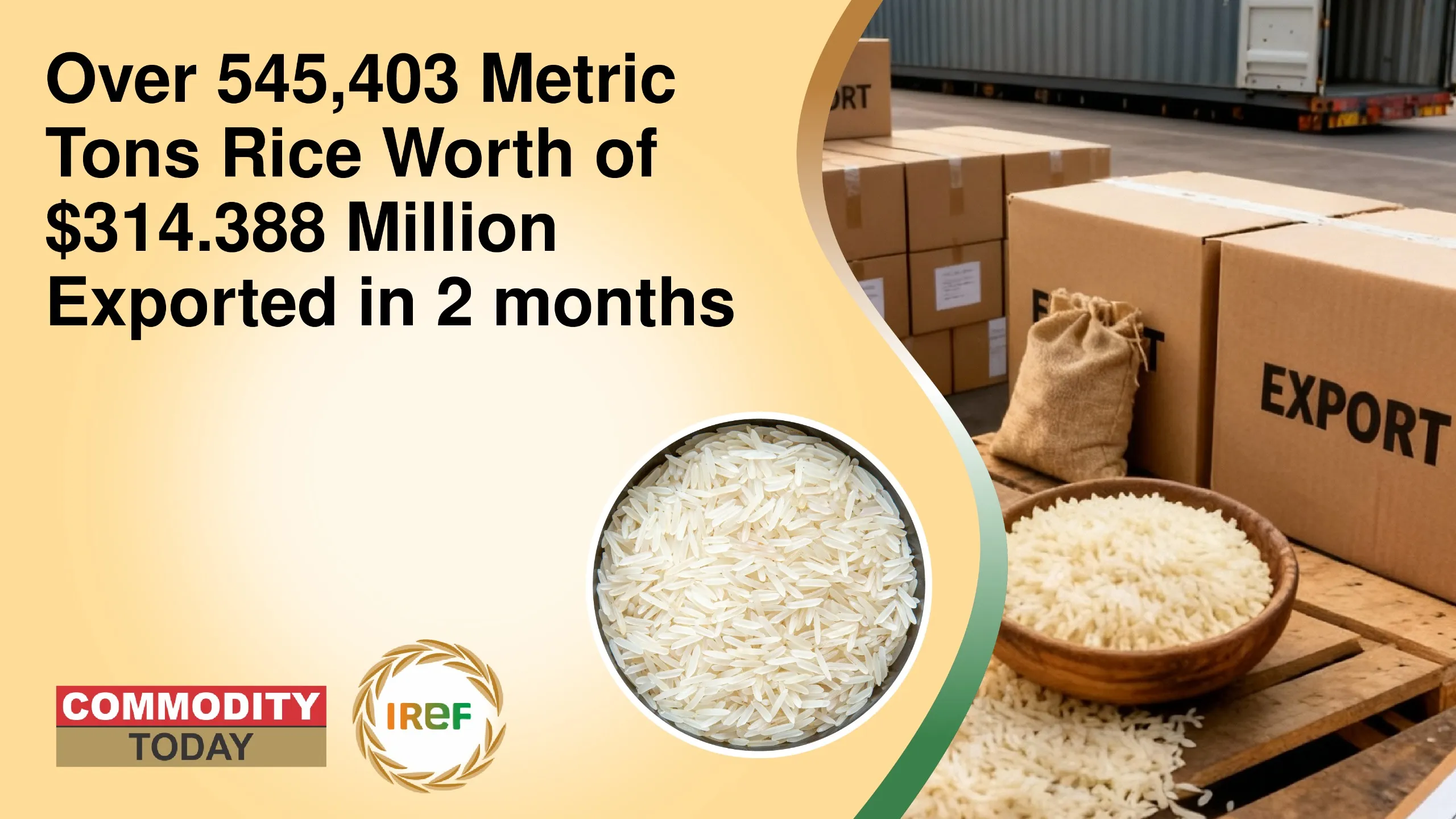 Rice Exports Worth Of $314.388 Million over 545,403 Metric Tons Exported In 2 Months