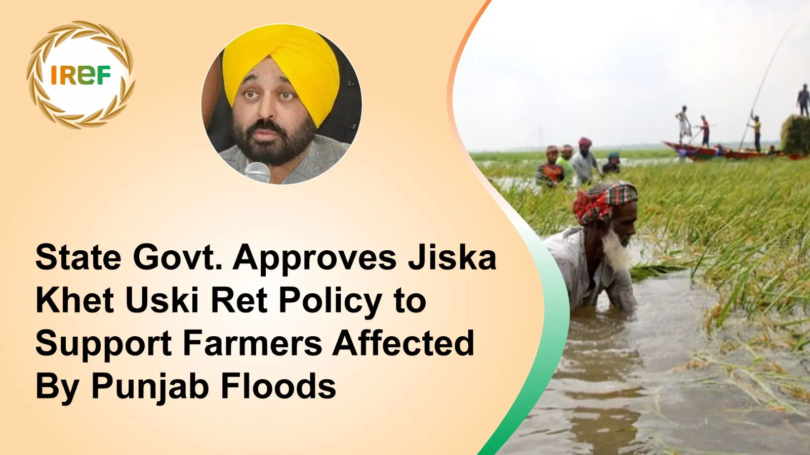 State Govt. Approves Jiska Khet Uski Ret Policy to Support Farmers Affected By Punjab Floods