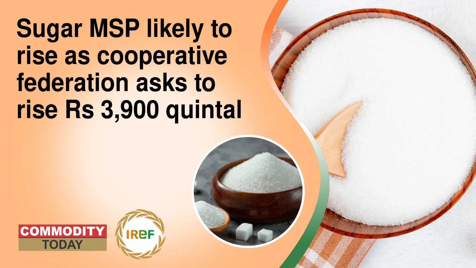 Sugar MSP Likely To Rise As Cooperative Federation Urges To Hike Sugar Prices By Rs 3,900 Per Quintal