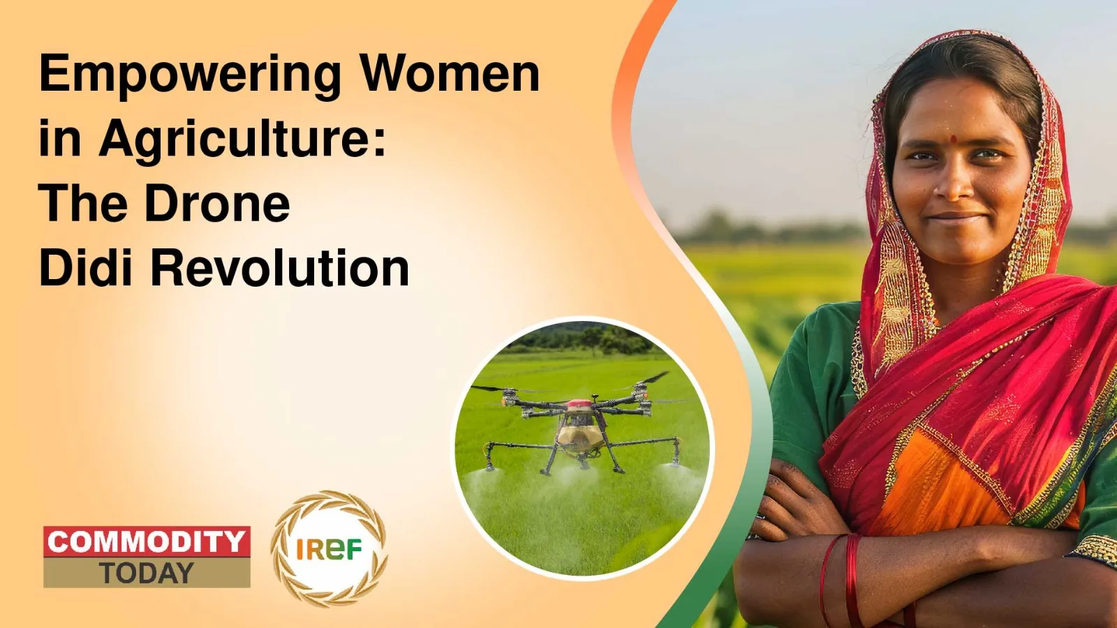 The Drone Didi Scheme: Empowering Women in Agriculture