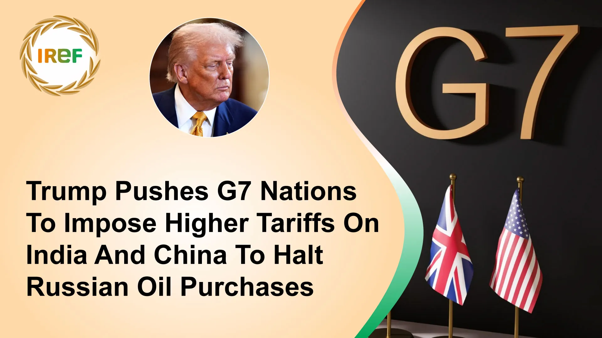 Trump Pushes G7 Nations To Impose Higher Tariffs On India And China To Halt Russian Oil Purchases