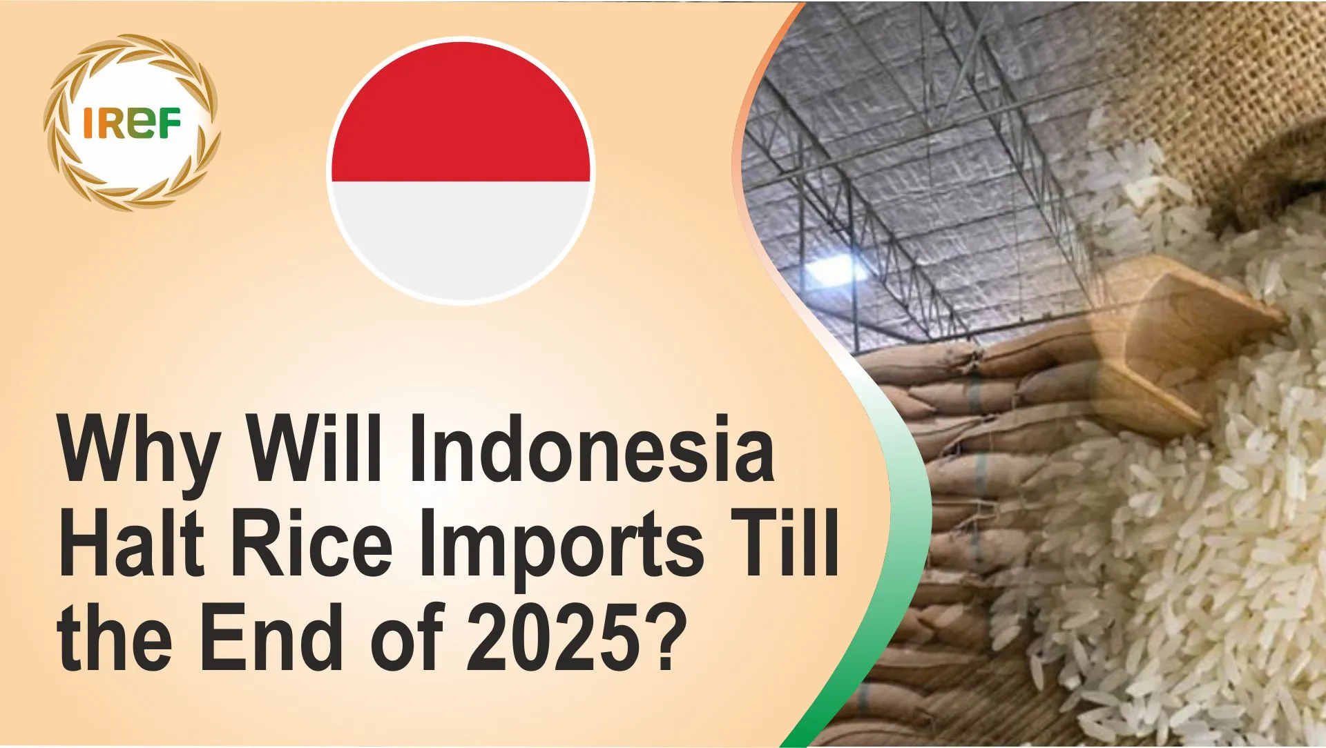 Why Will Indonesia Halt Rice Imports Till the End of 2025?