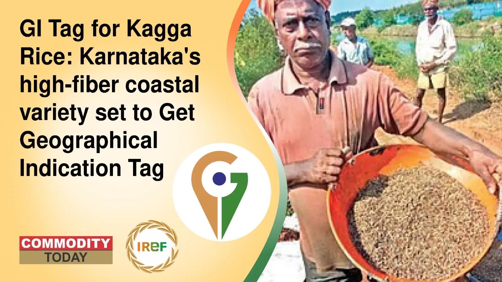 GI Tag for Kagga Rice: Karnataka’s high-fiber coastal variety set to Get Geographical Indication Tag