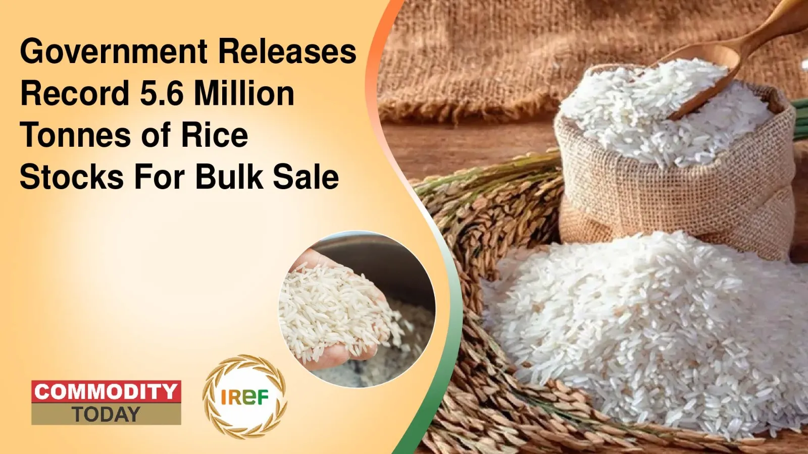 Government Releases Record 5.6 Million Tonnes of Rice Stocks For Bulk Sale