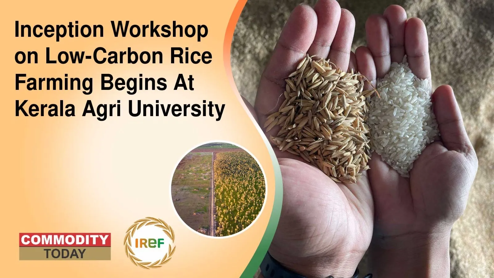 Inception Workshop on Low-Carbon Rice Farming Begins At Kerala Agri University