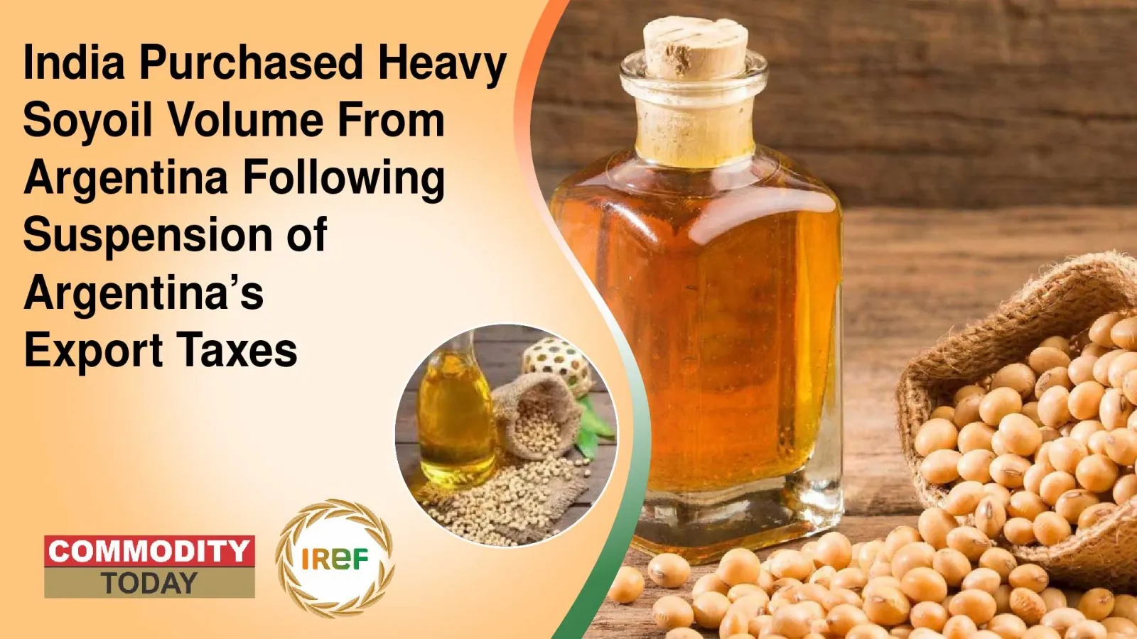 India Purchased Heavy Soyoil Volume From Argentina Following Suspension of Argentina’s Export Taxes