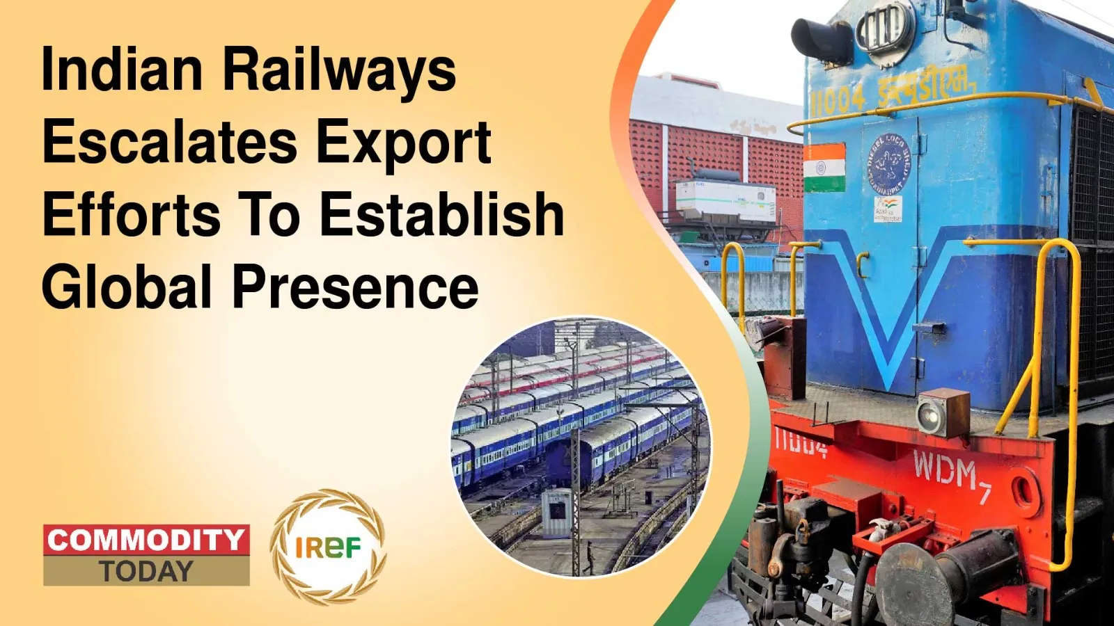 Indian Railways Escalates Export Efforts To Establish Global Presence