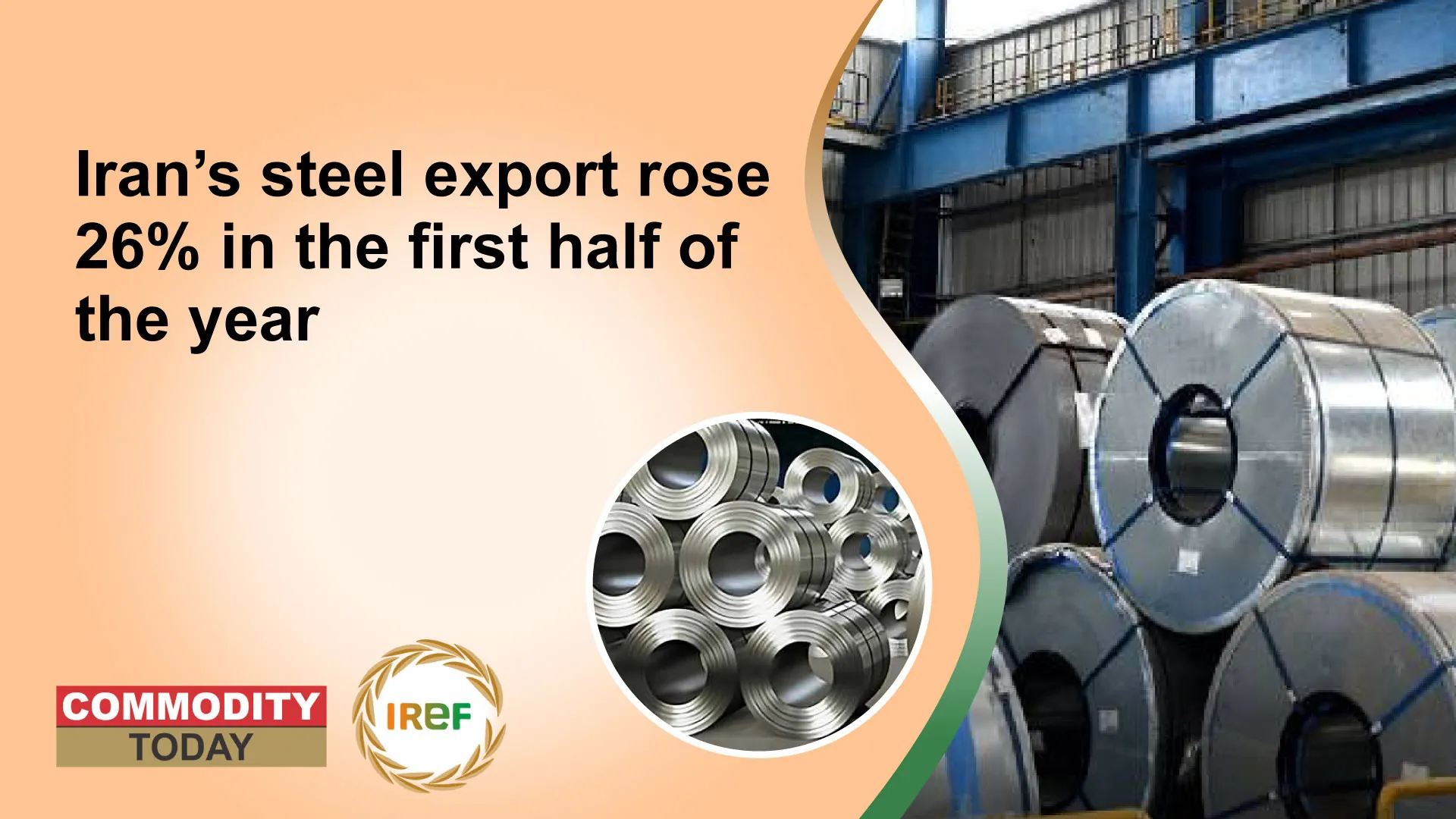 Iran’s steel export rose 26% in the first half of the year