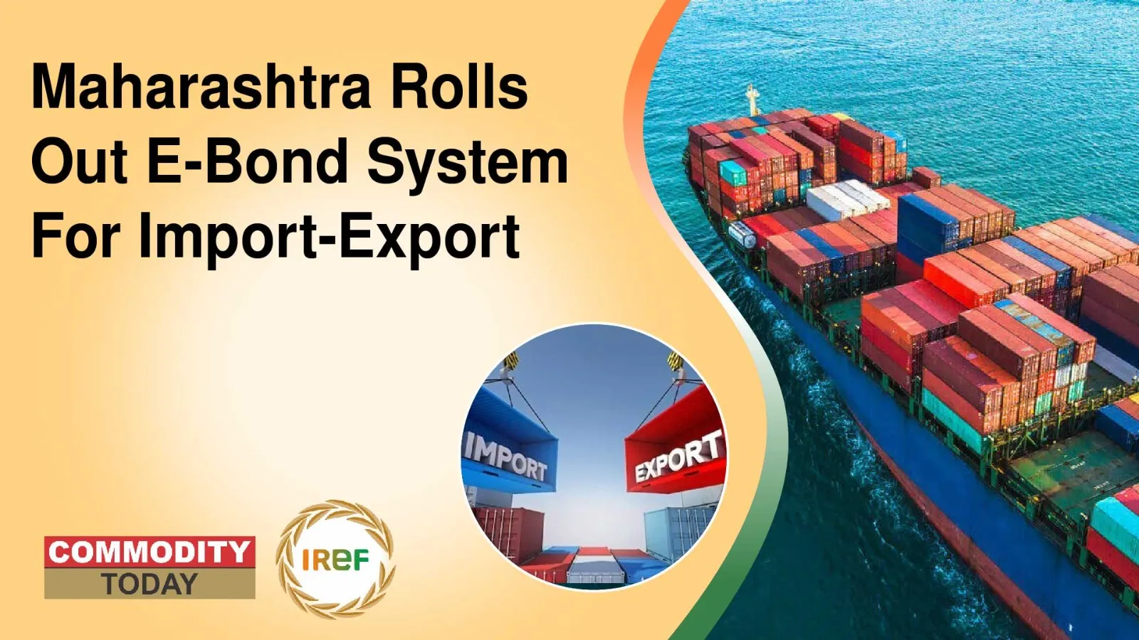 Maharashtra Rolls Out E-Bond System For Import-Export