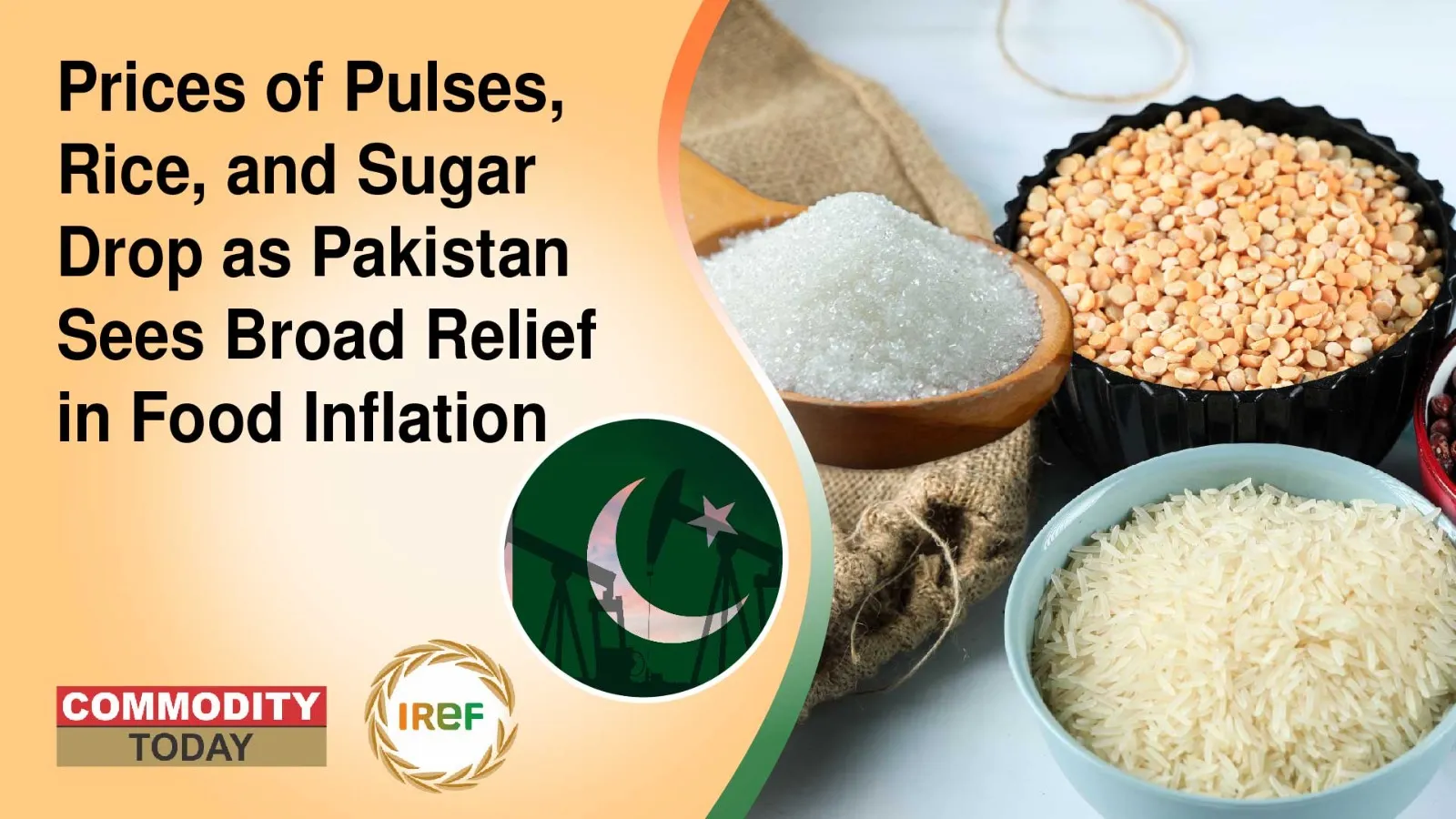 Prices of Pulses, Rice, and Sugar Drop as Pakistan Sees Broad Relief in Food Inflation