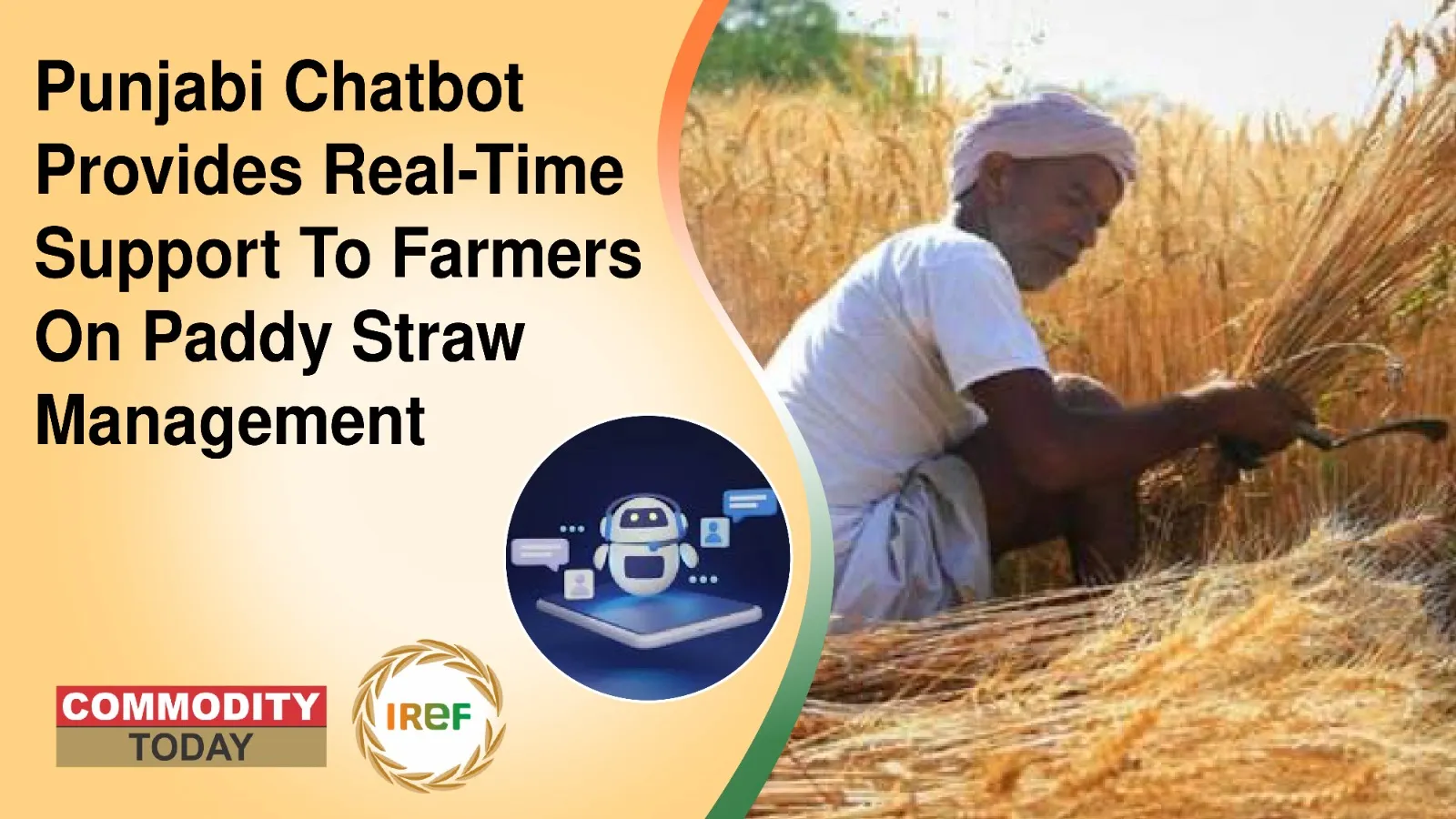 Punjabi Chatbot Provides Real-Time Support To Farmers On Paddy Straw Management