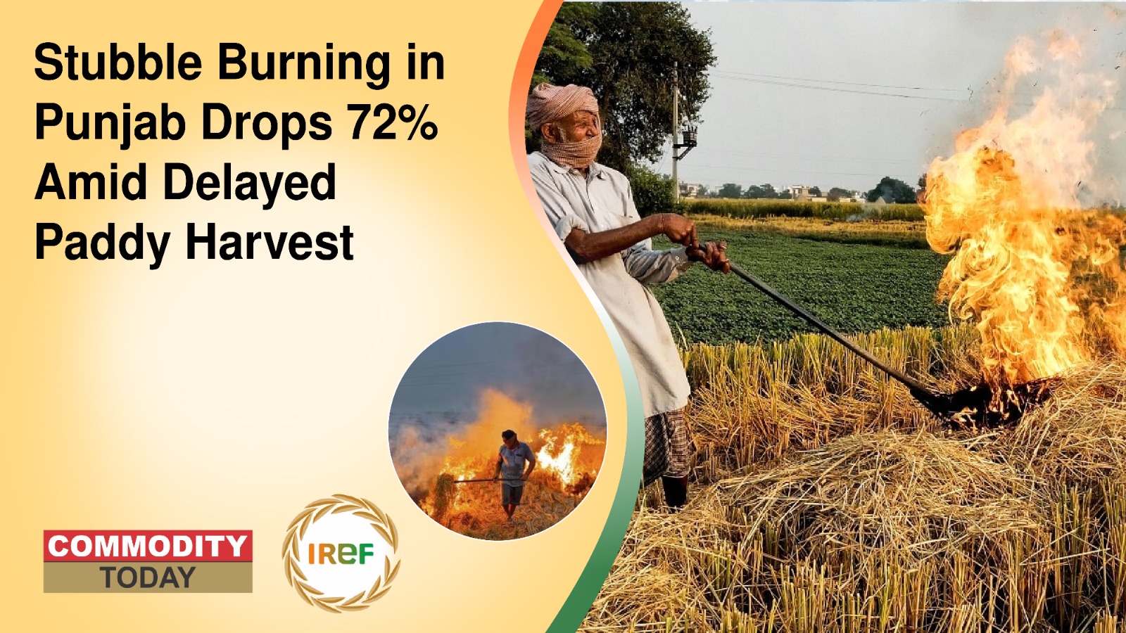 Stubble Burning in Punjab Drops 72% Amid Delayed Paddy Harvest and Stricter Crop Residue Management