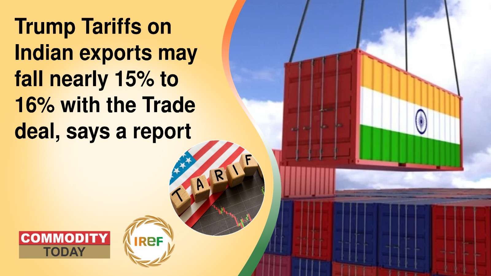 Trump Tariffs on Indian exports may fall nearly 15% to 16% with the Trade deal, says a report