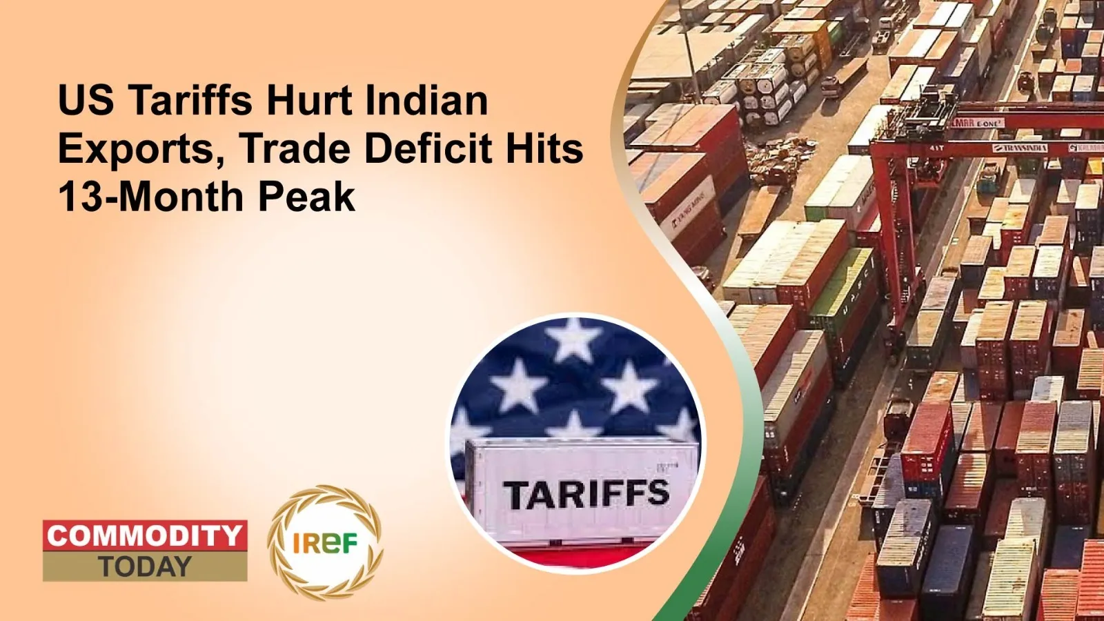 US Tariffs Hurt Indian Exports, Trade Deficit Hits 13-Month Peak