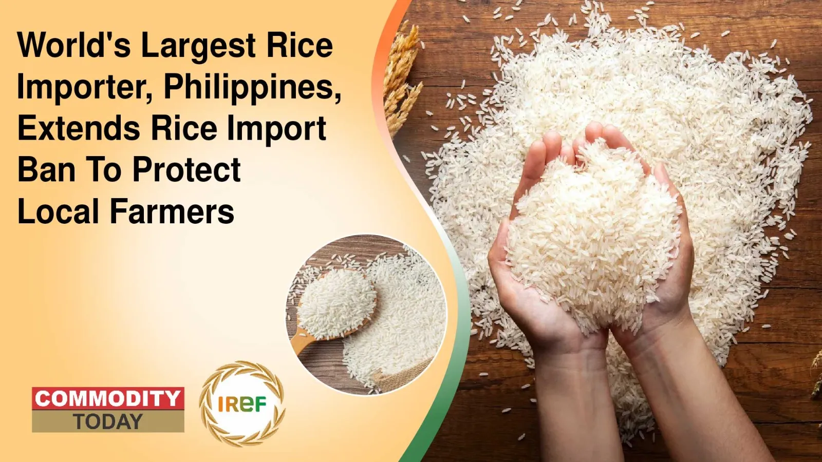 World’s Largest Rice Importer, Philippines, Extends Rice Import Ban To Protect Local Farmers