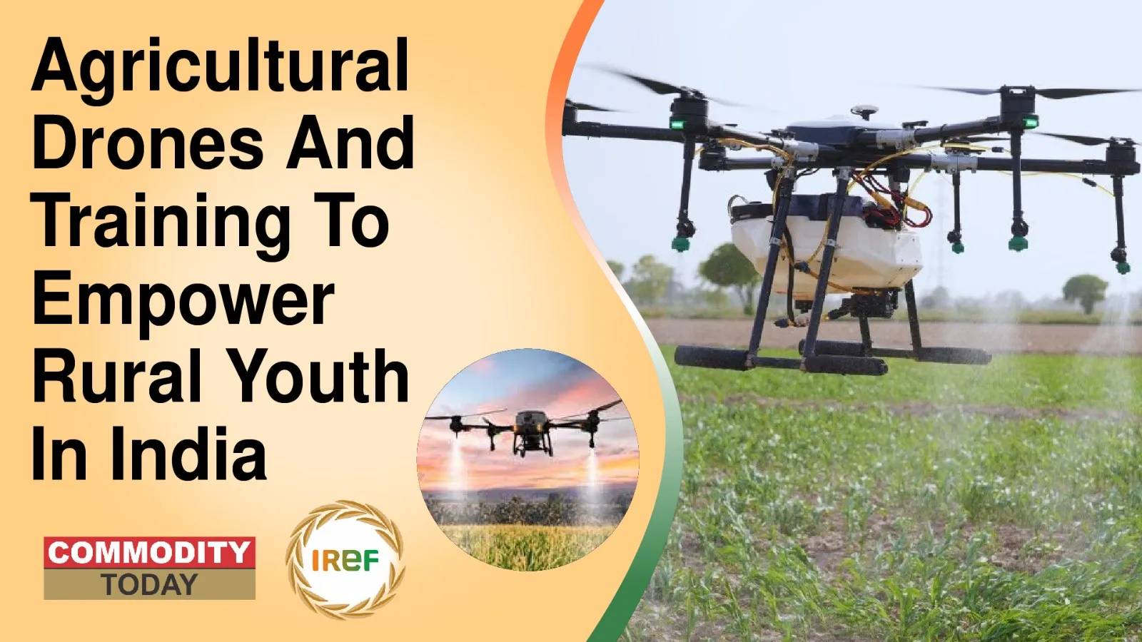 Agricultural Drones And Training To Empower Rural Youth In India
