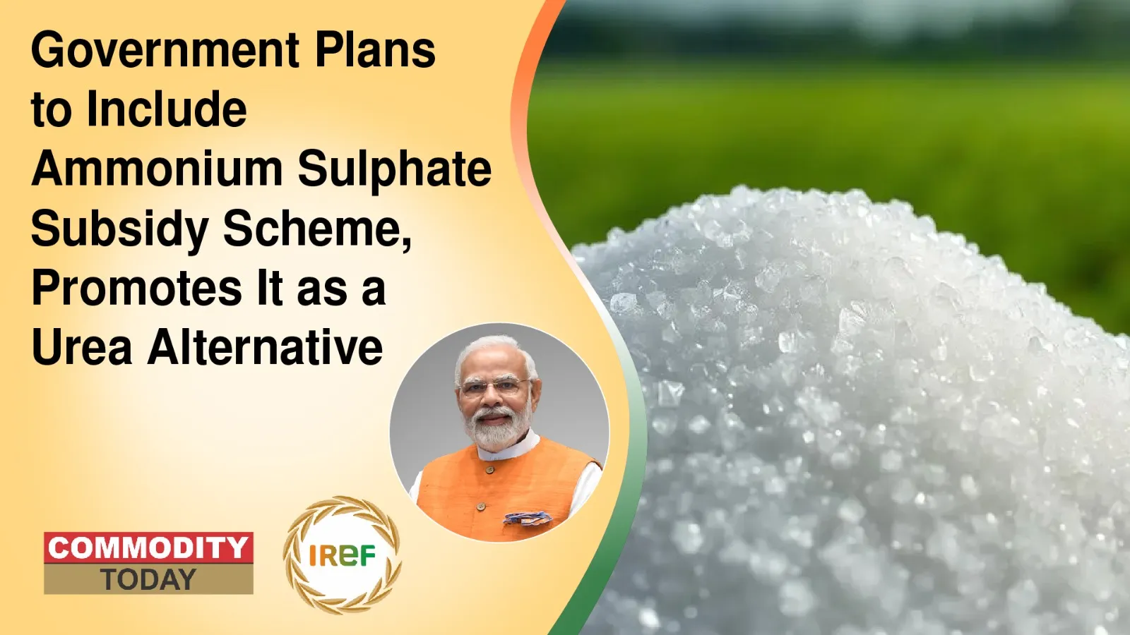 Government Plans to Include Ammonium Sulphate Subsidy Scheme, Promotes It as a Urea Alternative