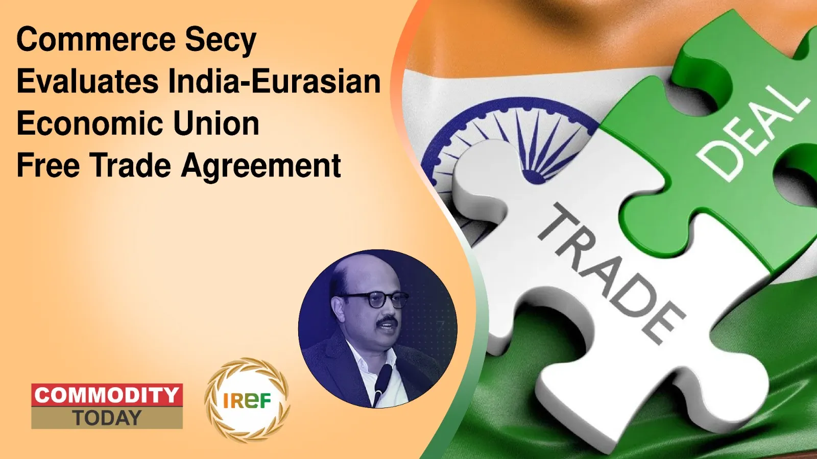 Commerce Secy Evaluates India-Eurasian Economic Union Free Trade Agreement