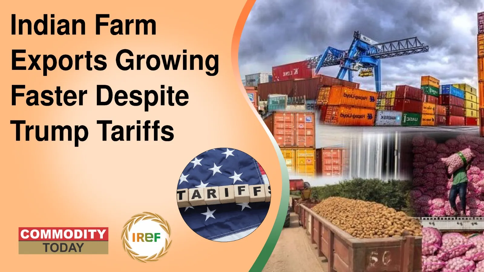 Indian Farm Exports Growing Faster Despite Trump Tariffs