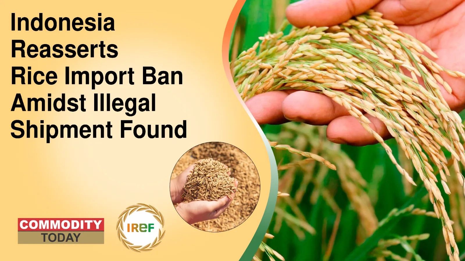 Indonesia Reasserts Rice Import Ban Amidst Illegal Shipment Found