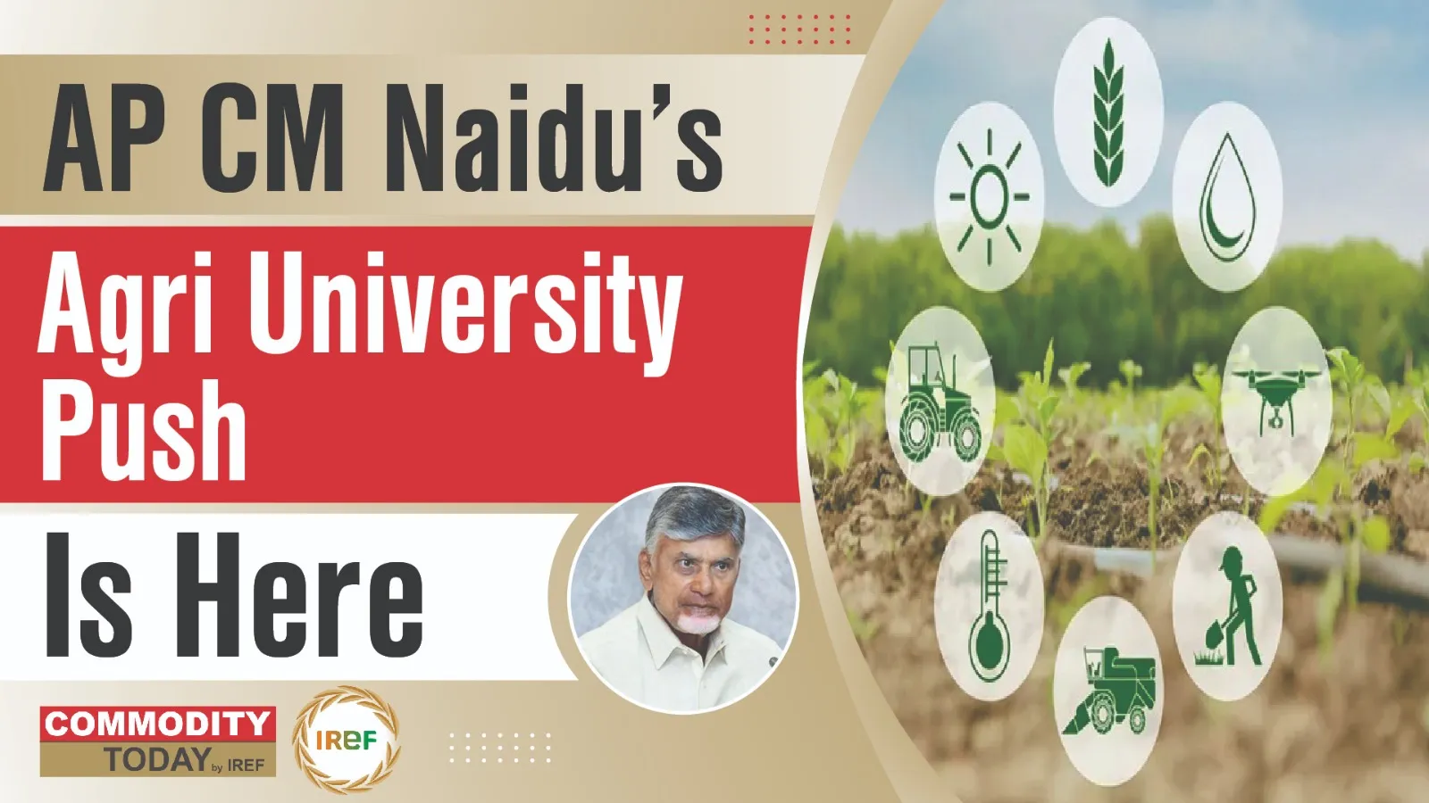 AP CM Naidu Urges The Centre To Set Up An Agricultural University