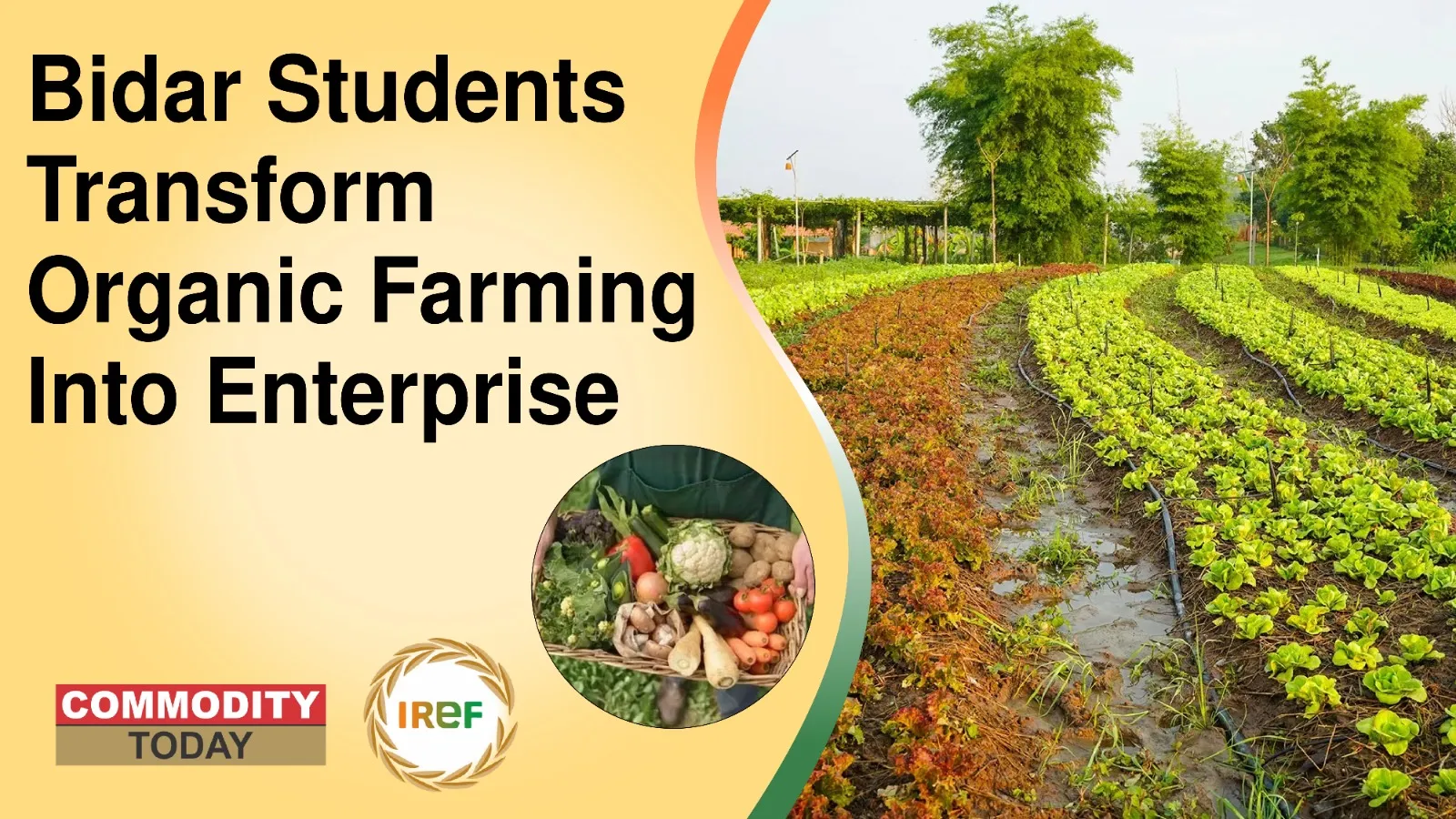 Bidar Students Transform Organic Farming Into Enterprise