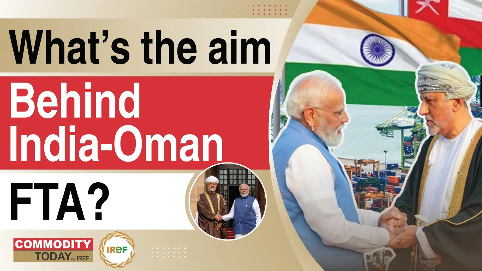 India Signs Free Trade Agreement With Oman To Boost India’s Economic Ties In Gulf