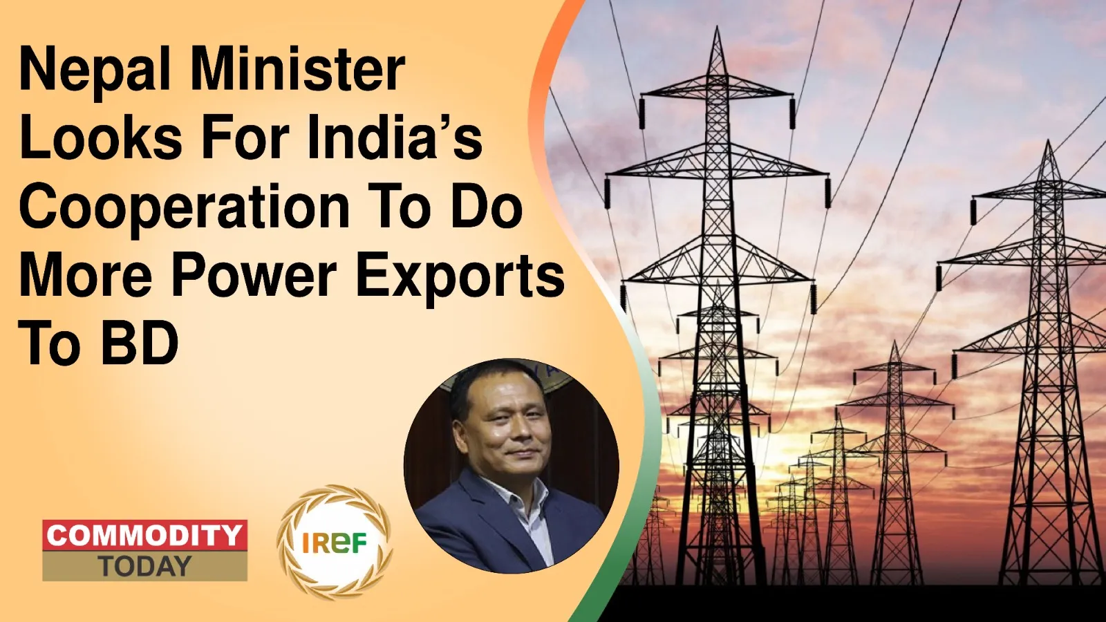 Nepal Minister Looks For India’s Cooperation To Do More Power Exports To BD