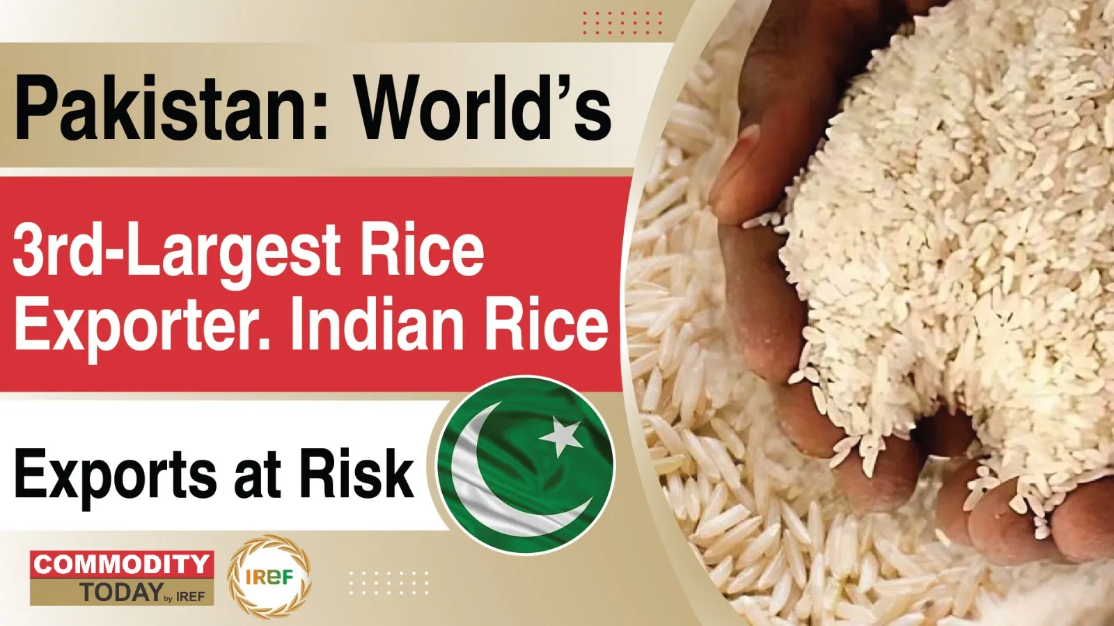 Pakistan Ranks as the World’s Third-Largest Rice Exporter Is a Crisis Looming Over Indian Rice Exports