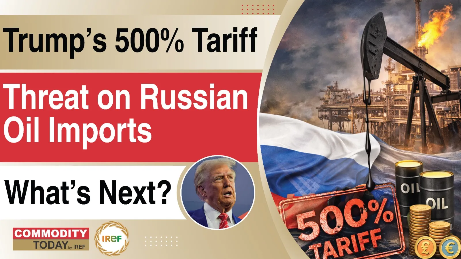 US President Trump 500% Over Russian Oil Imports. What Could Happen Next