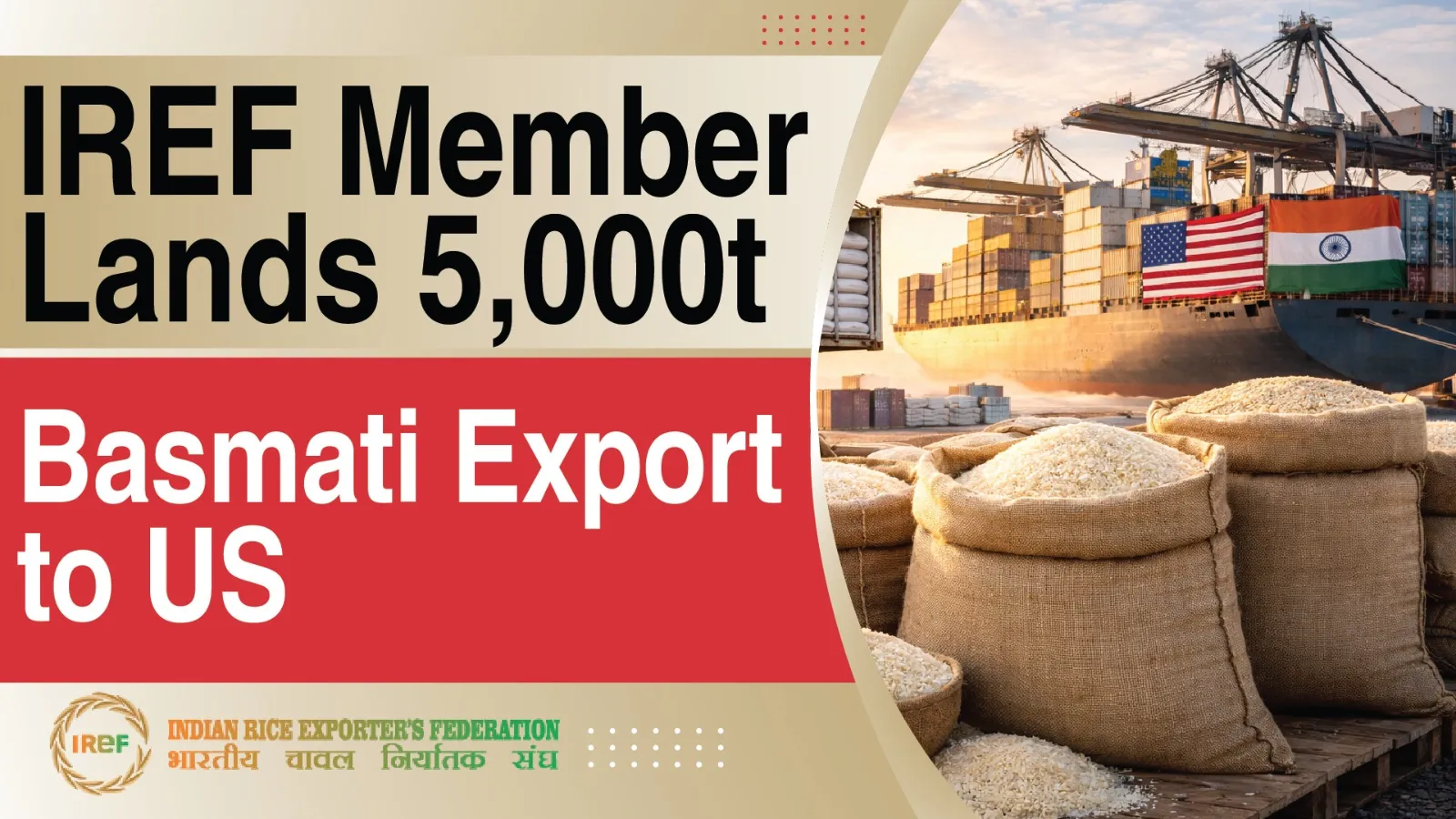IREF Member Lands 5,000 Tonnes Basmati Rice Exports Deal with US