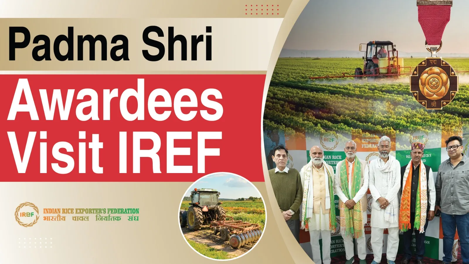 Padma Shri Awardees Visit IREF, Highlight Farmer Welfare and Agriculture Initiatives
