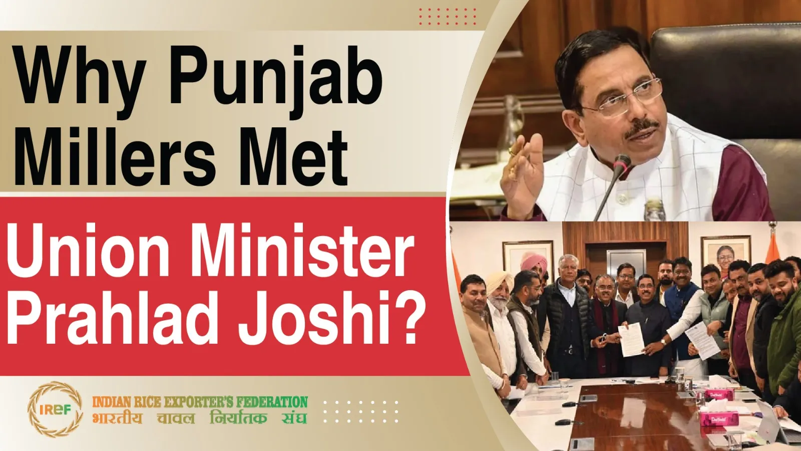 Why Punjab Rice Millers Met Union Food Minister Prahlad Joshi?