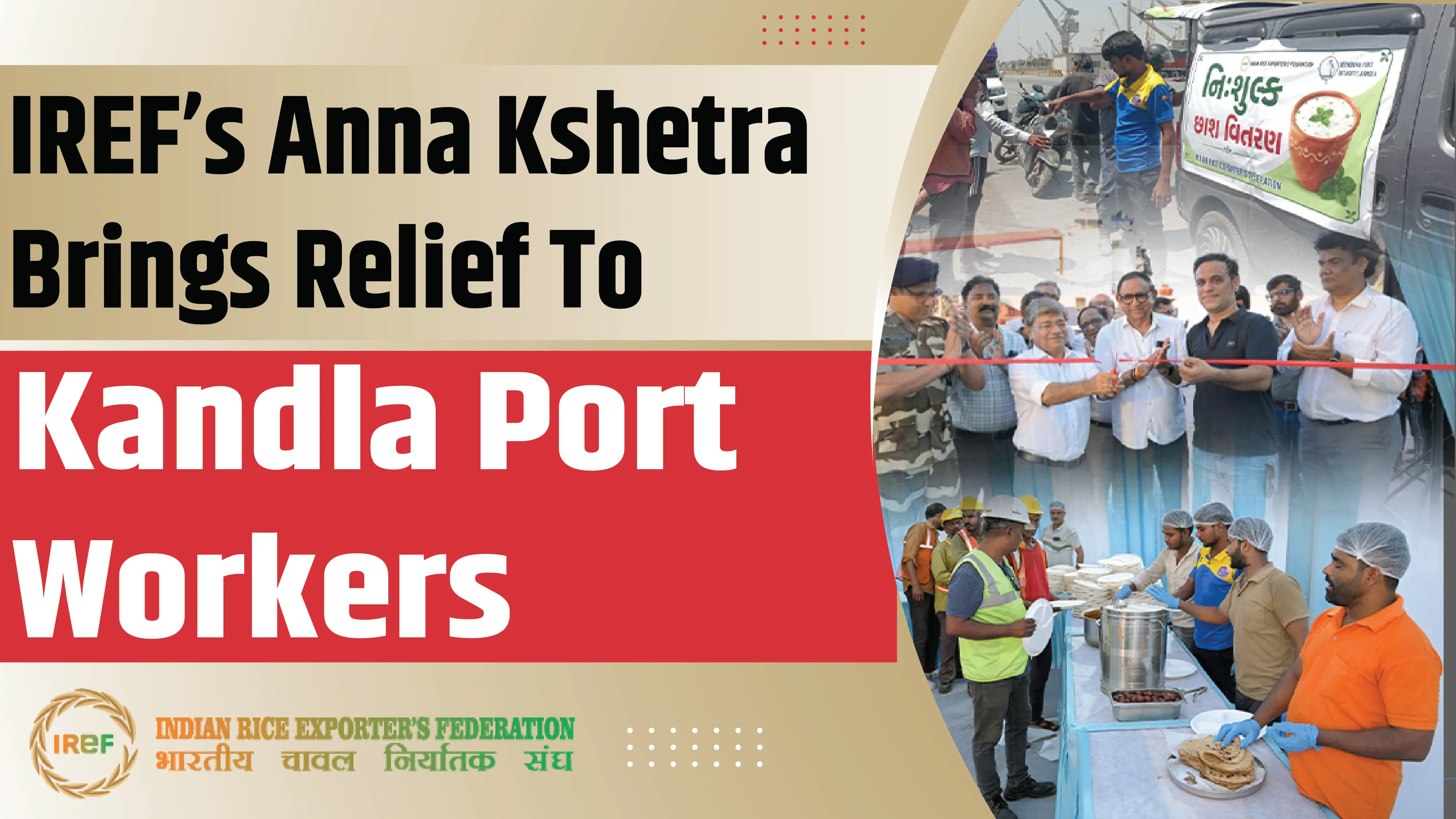 IREF's Anna Kshetra Brings Relief To Kandla Port Workers