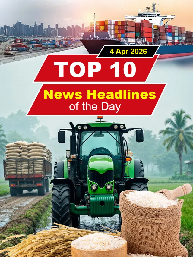 News About Rice Top 10 Global Rice & Agriculture News | 4 April 2026 | IREF